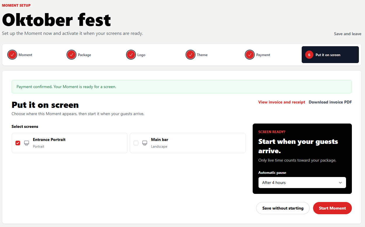 Select screens and start the Moment